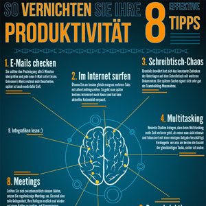 Vorschau Infografik: 8 sichere Tipps wie Sie Ihre Produktivität vernichten
